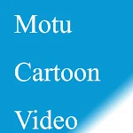 Cover Image of Download Motu Cartoon Videos - Motu Video 1.0 APK