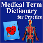 Cover Image of Download Medical term Dictionary for Pr  APK