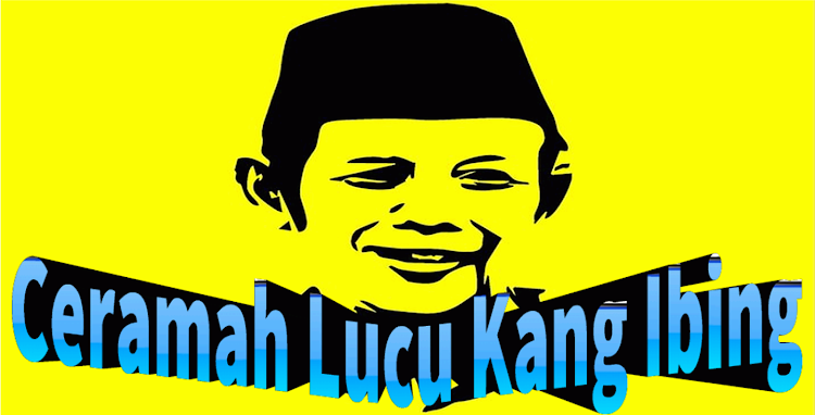 Ceramah Islam Kang Ibing Lucu - 1.1 - (Android)