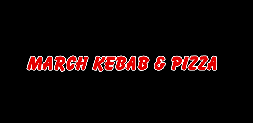 March Kebab And Pizza LTD