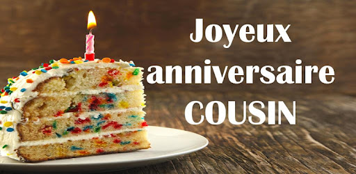 Joyeux Anniversaire Cousin On Windows Pc Download Free 1 0 Com Andromo Dev App