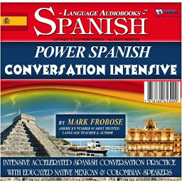 Imatge d'icona Power Spanish Conversation Intensive: Intensive, Accelerated Spanish Conversation Practice with Educated Native Mexican & Colombian Speakers