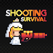 Shooting Survival - Androidアプリ