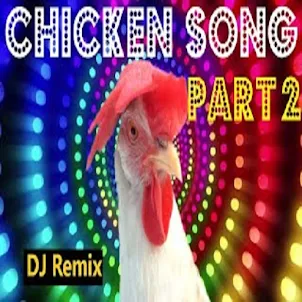 Crazy Chicken Song Remix