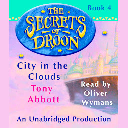 Icon image The Secrets of Droon #4: City In the Clouds