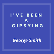 I've Been a Gipsying - Public Domain