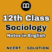 12th Class Sociology Notes in English 2020
