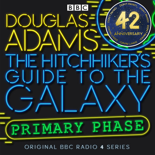 Hitchhiker's Guide To The Galaxy, The Primary Phase Special by Douglas Adams - Audiobooks on Google Play