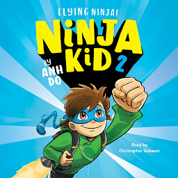 Icon image Flying Ninja! (Ninja Kid #2) (Unabridged edition)