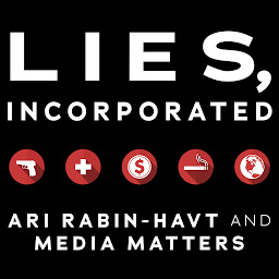 Icon image Lies, Incorporated: The World of Post-Truth Politics