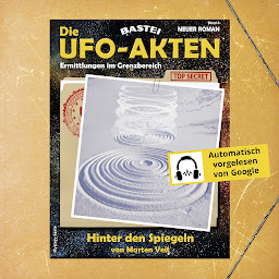 Icon image Die UFO-AKTEN 8: Hinter den Spiegeln