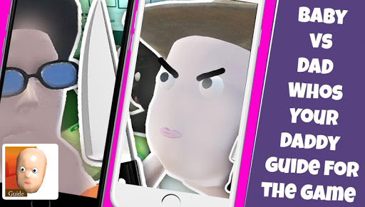 Guide for Whos Your Daddy - Unofficial