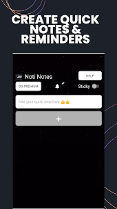 Noti-Notes: Create quick notes