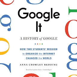Icon image Google It: A History of Google