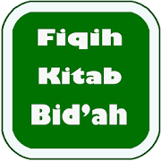Fiqih Islam Bab Bid'ah Hurafah
