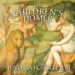 Icon image The Children's Homer: The Adventures of Odysseus and the Tale of Troy