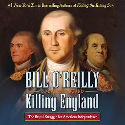 Icon image Killing England: The Brutal Struggle for American Independence