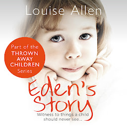 Obraz ikony: Eden's Story: Thrown Away Children, Book 3