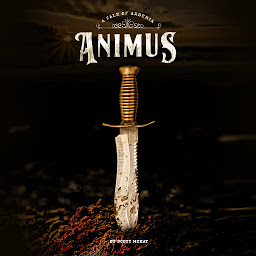 Obraz ikony: ANIMUS: A Tale of Ardenia: Tales of Ardenia Book One