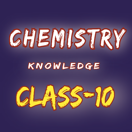 Chemistry Knowledge Class-10 logo