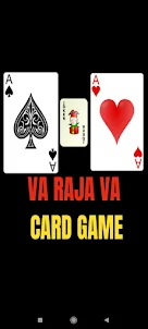 VA RAJA VA -CARDS GAME