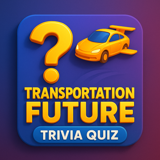 Transportation Future Trivia