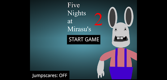 Five Nights at Mirasu's 2