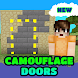 Camouflage Doors for Minecraft PE - Androidアプリ