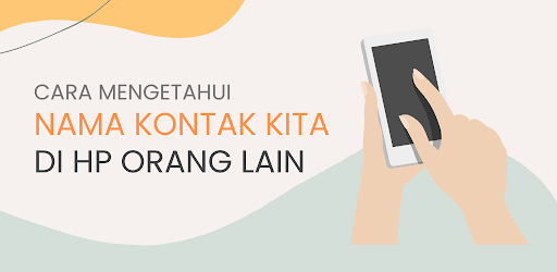 Cara Cek Nama Kontak Kita Screen 2