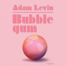 Icon image Bubblegum: A Novel