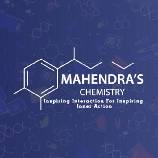 MAHENDRA'S CHEMISTRY