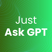 Just Ask GPT: Chat with AI Bot
