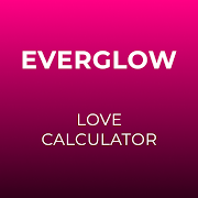 EVERGLOW Love Calculator ❤️