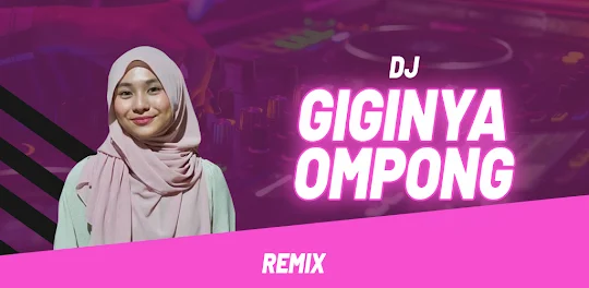 DJ Giginya Ompong Remix