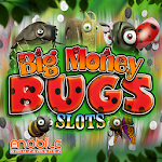 Cover Image of Herunterladen Big Money Bugs Slots  APK