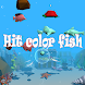 Hit color fish