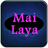 All Songs of Mai Laya Complete icon