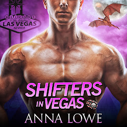 Icon image Shifters in Vegas: Three-book Collection of Sizzling, Suspenseful Paranormal Romance
