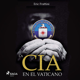 Icon image La CIA en el vaticano
