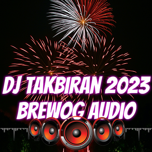 Dj Takbiran 2023 Brewog Audio