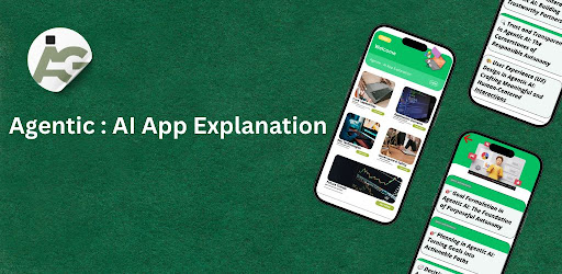 Agentic : AI App Explanation