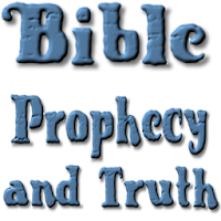 Bible Prophecy And Truth free book