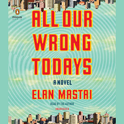 Значок приложения "All Our Wrong Todays: A Novel"