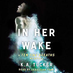 Imatge d'icona In Her Wake: A Ten Tiny Breaths Novella