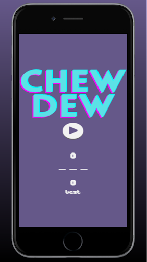 ChewDew Screen 2