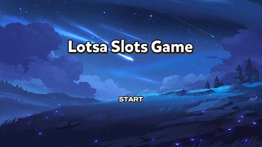 Lotsa Slots Game