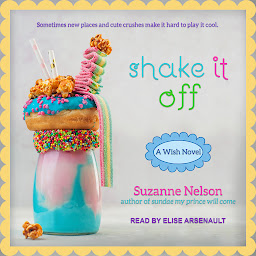 Obraz ikony: Shake It Off: A Wish Novel