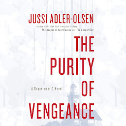 Icon image The Purity of Vengeance: A Department Q Novel