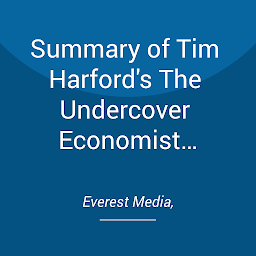 Obraz ikony: Summary of Tim Harford's The Undercover Economist Strikes Back