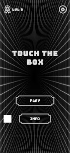 Touch the box